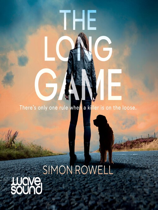 Title details for The Long Game by Simon Rowell - Available